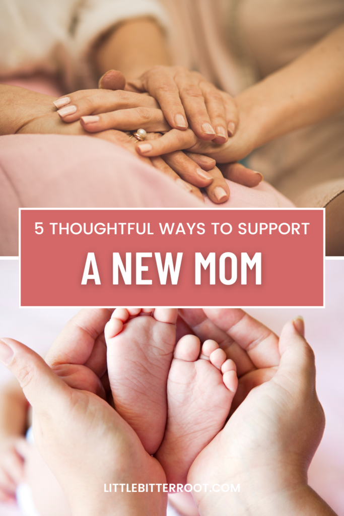 5 ways to support a new mom